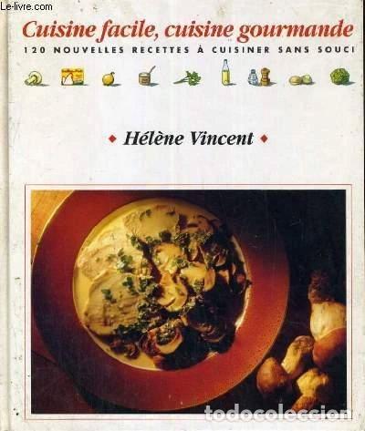 Libros: Cuisine facile, cuisine gourmande- 9782950454232
