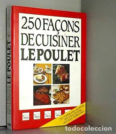 Libros: 250 fa&ccedil;ons de cuisiner le poulet- 9782733903797