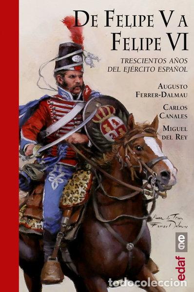 Livres: De Felipe V a Felipe VI- 9788441438910