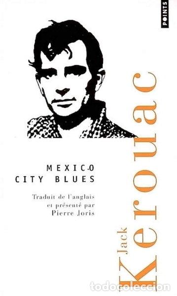 Libros: Mexico City Blues- 9782757800287