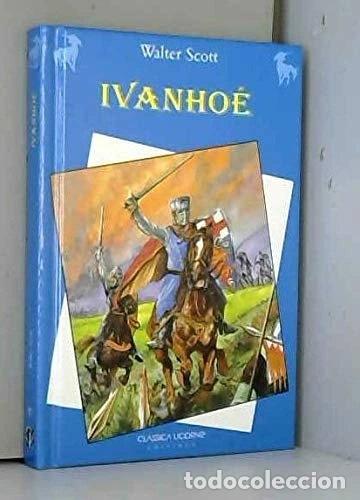 Libri di seconda mano: Ivanho&eacute;- 9782800657806