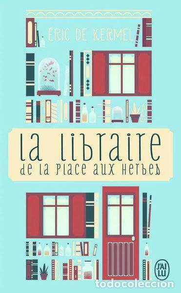 Livres: La libraire de la place aux Herbes- 9782290163542