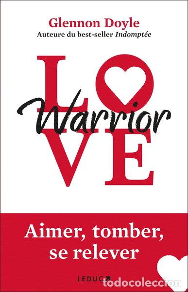 Livres: Love Warrior: Aimer, tomber, se relever- 9791028525712