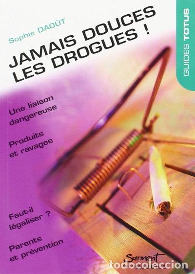 Libri di seconda mano: Jamais douces, les drogues !- 9782866794279