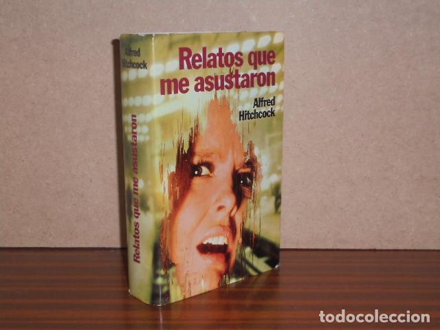 Libros: RELATOS QUE ME ASUSTARON - Hitchcock, Alfred