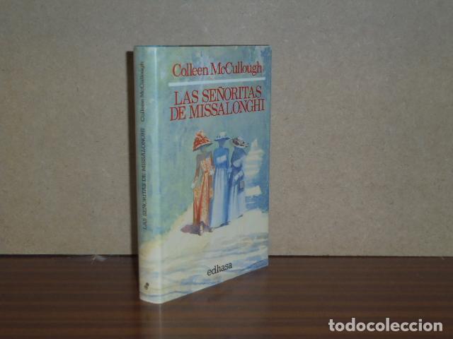 Libros: LAS SE&Ntilde;ORITAS DE MISSALONGHI - McCullough, Colleen - Foto 2