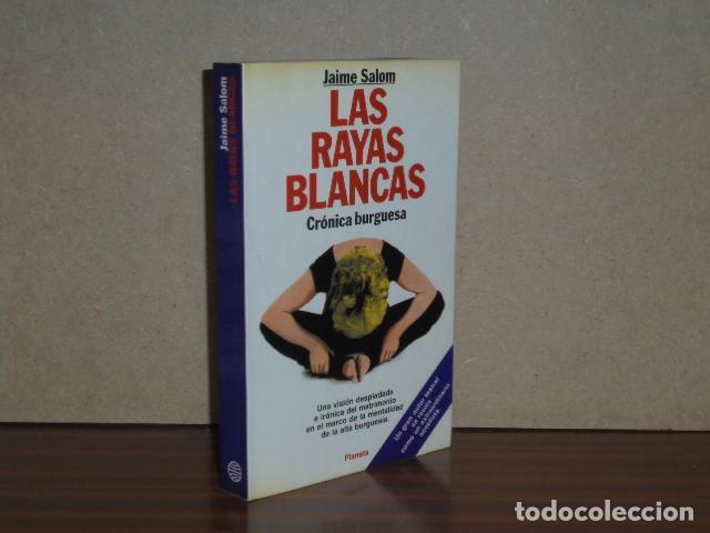 Libros: LAS RAYAS BLANCAS - Salom, Jaime - Foto 2
