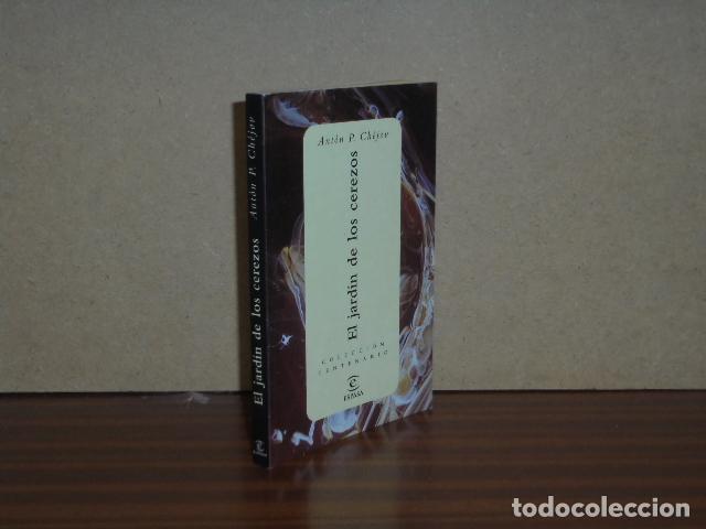 Libros: EL JARD&Iacute;N DE LOS CEREZOS + RELATOS - Ch&eacute;jov, Ant&oacute;n P.