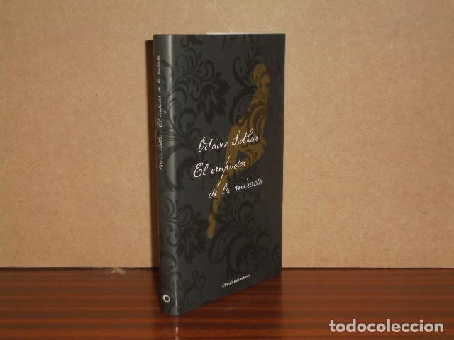 Libros: EL IMPUDOR DE LA MIRADA - Lothar, Oct&aacute;vio - Foto 2