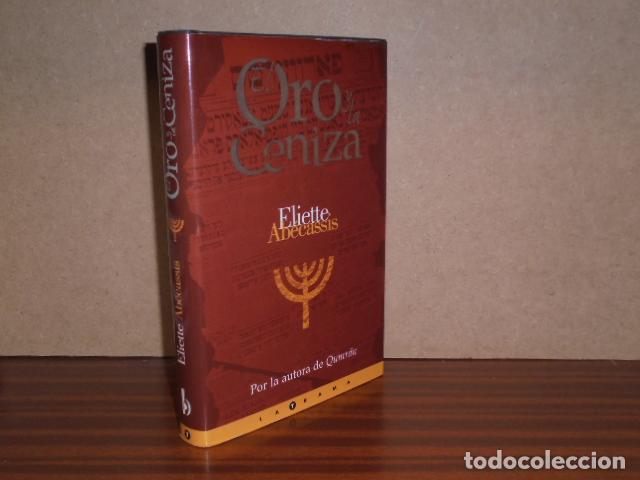 Libros: EL ORO Y LA CENIZA - Ab&eacute;cassis, Eliette - Foto 2