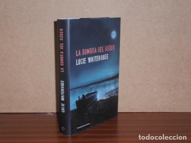 Libros: LA SOMBRA DEL DESEO - Whitehouse, Lucie - Foto 2