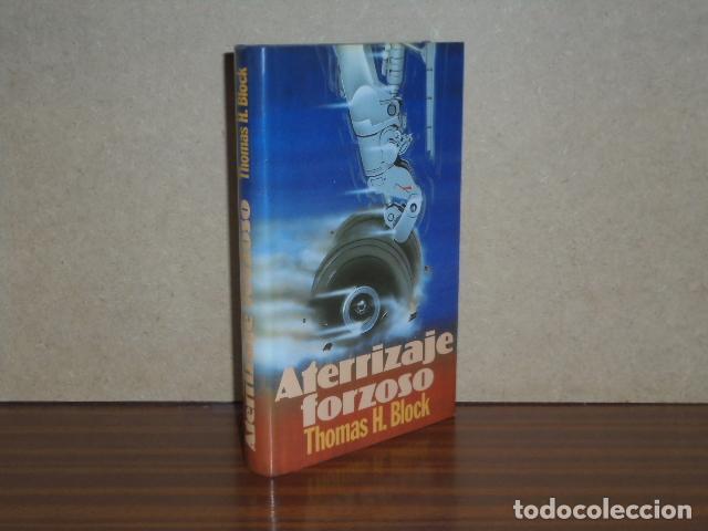 Libros: ATERRIZAJE FORZOSO - Block, Thomas H. - Foto 2