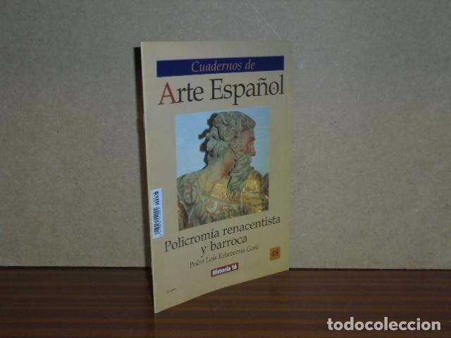 Libros: CUADERNOS DE ARTE ESPA&Ntilde;OL, 48 - POLICROM&Iacute;A RENACENTISTA Y BARROCA - Echeverr&iacute;a Go&ntilde;i, Pedro Luis
