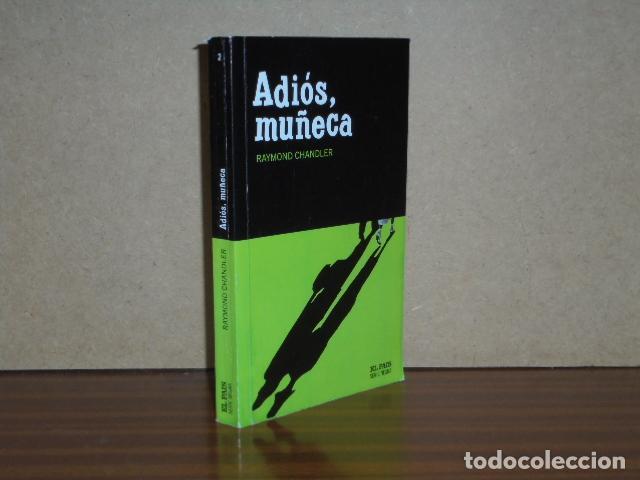 Libros: ADI&Oacute;S, MU&Ntilde;ECA - Chandler, Raymond - Foto 2