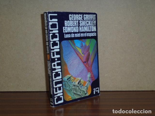 Libros: LUNA DE MIEL EN EL ESPACIO - Griffit, George - Robert Sheckley - Edmond Hamilton - Foto 2