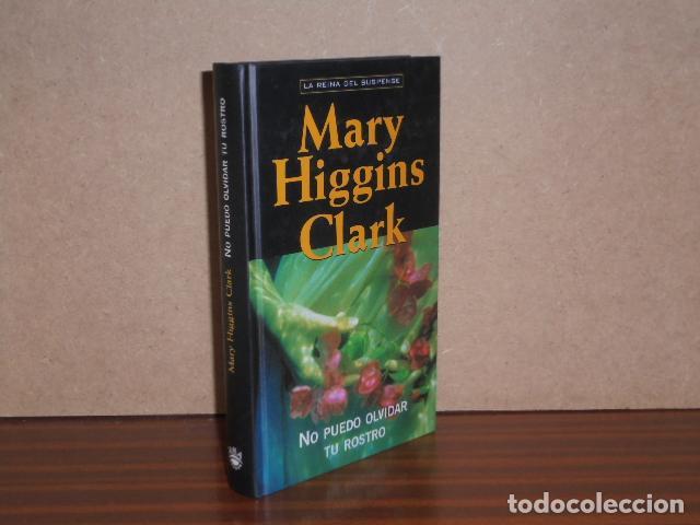 Libros: NO PUEDO OLVIDAR TU ROSTRO - Higgins Clark, Mary - Foto 2