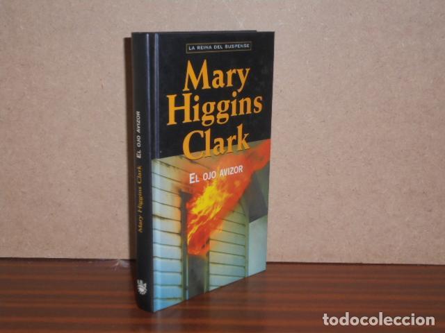 Libros: EL OJO AVIZOR - Higgins Clark, Mary - Foto 2