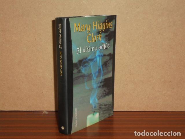 Libros: EL &Uacute;LTIMO ADI&Oacute;S - Higgins Clark, Mary - Foto 2
