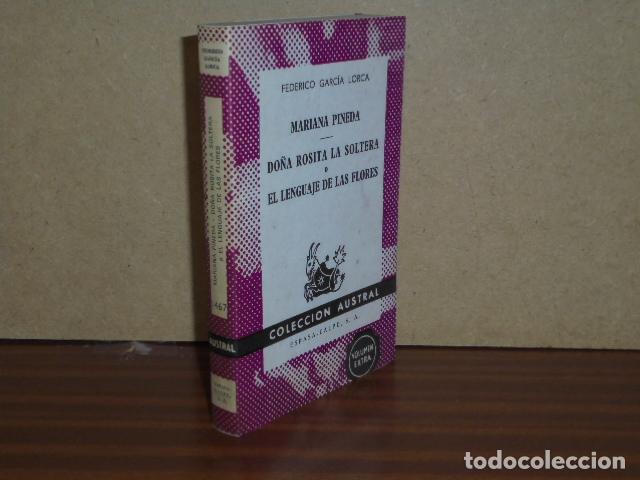 Libros: MARIANA PINEDA - DO&Ntilde;A ROSITA LA SOLTERA o EL LENGUAJE DE LAS FLORES - Garc&iacute;a Lorca, Federico