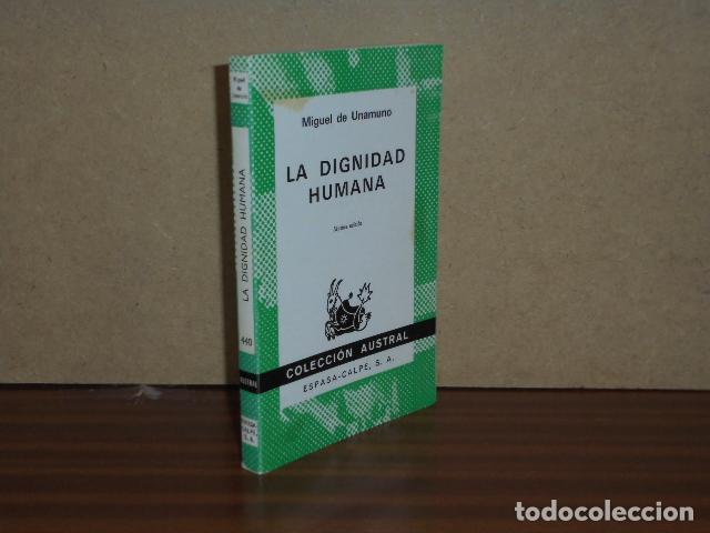 Libros: LA DIGNIDAD HUMANA - Unamuno, Miguel de