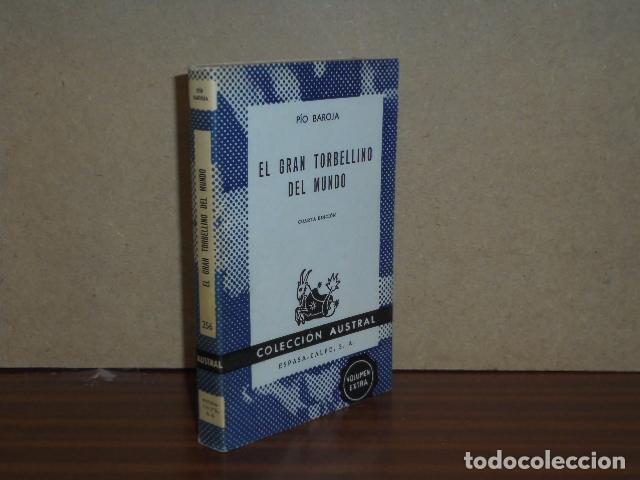 Libros: EL GRAN TORBELLINO DEL MUNDO - Baroja, P&iacute;o