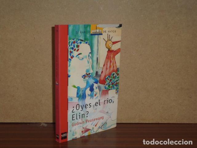 Libros: &iquest;OYES EL R&Iacute;O, ELIN? - Pausewang, Gudrun - Foto 2