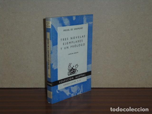 Libros: TRES NOVELAS EJEMPLARES Y UN PR&Oacute;LOGO - Unamuno, Miguel de