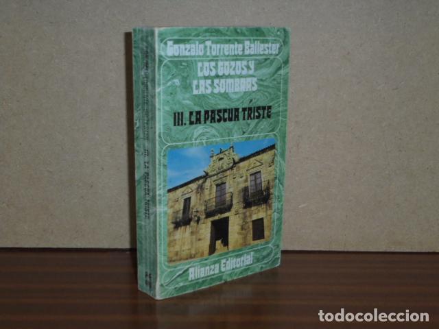 Libros: LOS GOZOS Y LAS SOMBRAS III - LA PASCUA TRISTE - Torrente Ballester, Gonzalo