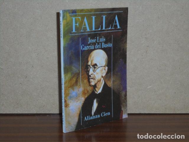 Libros: FALLA - Garc&iacute;a del Busto, Jos&eacute; Luis - Foto 2