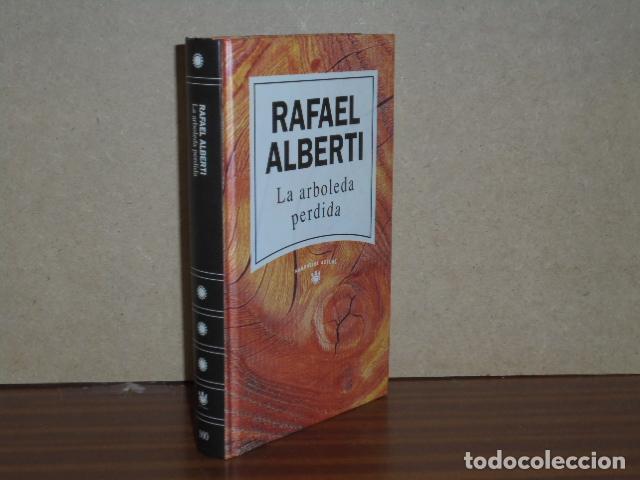 Libros: LA ARBOLEDA PERDIDA - Alberti, Rafael