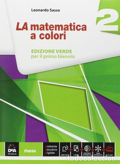 B&uuml;cher: La matematica a colori 2- 9788849419184