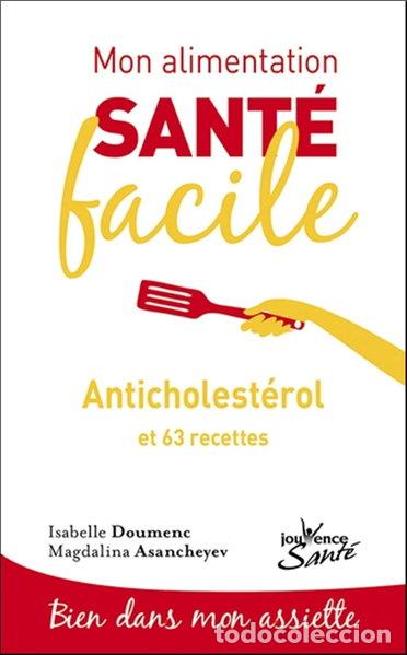 B&uuml;cher: Anticholest&eacute;rol et 63 recettes- 9782889119691