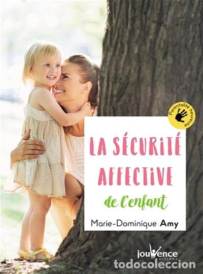 Libros: La s&eacute;curit&eacute; affective de l'enfant- 9782889530779
