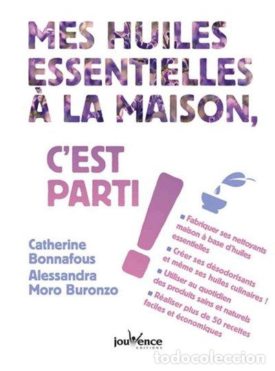books: Mes huiles essentielles &agrave; la maison, c'est parti !- 9782889530052