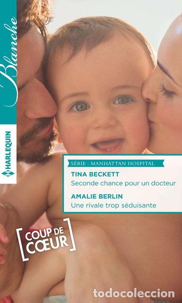 Libri di seconda mano: Seconde chance pour un docteur ; Une rivale trop s&eacute;duisante- 9782280329040