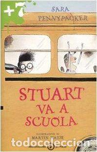 Libri di seconda mano: Stuart va a scuola- 9788804576266