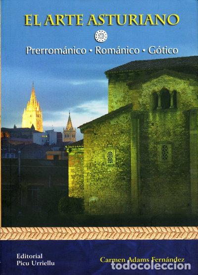 B&uuml;cher: El arte asturiano- 9788496628007