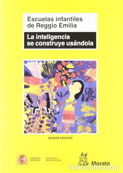 Libros: La inteligencia se construye us&aacute;ndola- 9788471123862
