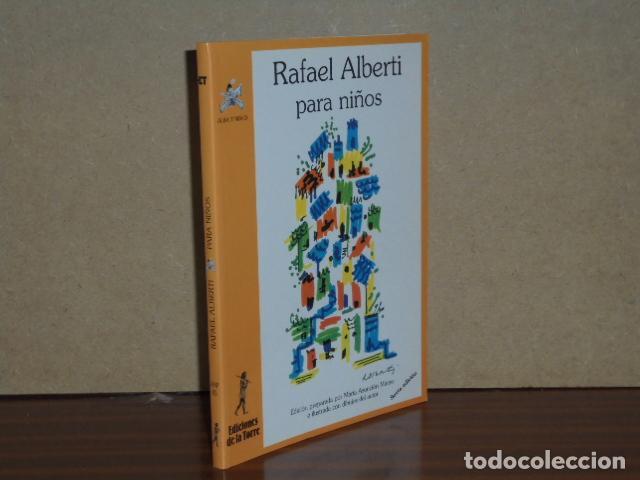 Libros: RAFAEL ALBERTI PARA NI&Ntilde;OS - Alberti, Rafael - Mar&iacute;a Asunci&oacute;n Mateo