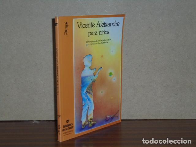 Libros: VICENTE ALEIXANDRE PARA NI&Ntilde;OS - Aleixandre, Vicente - Leopoldo de Luis