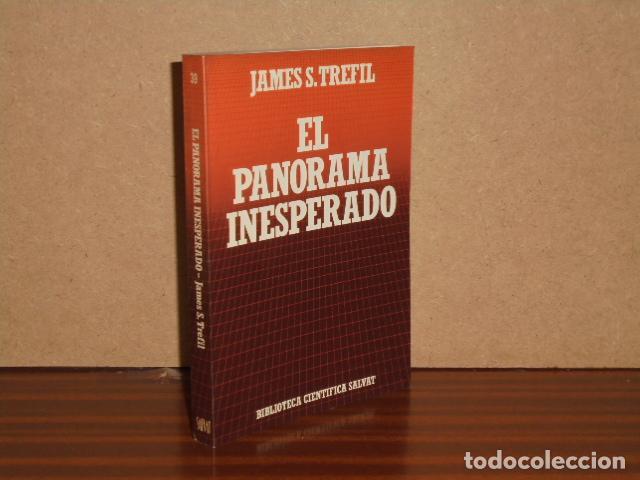Libros: EL PANORAMA INESPERADO - Trefil, James S. - Foto 2
