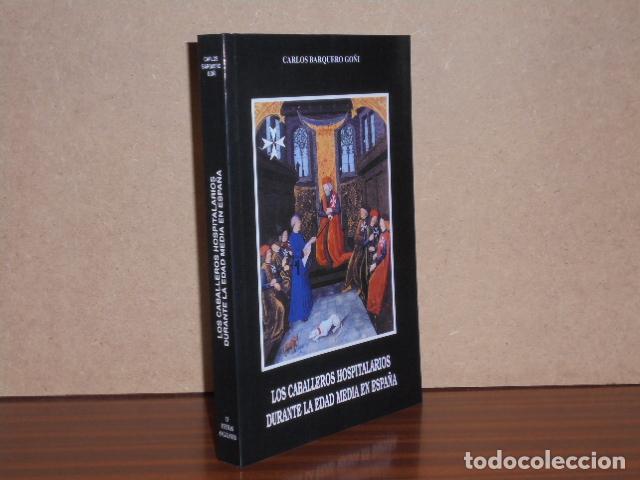 Libros: LOS CABALLEROS HOSPITALARIOS DURANTE LA EDAD MEDIA EN ESPA&Ntilde;A - Barquero Go&ntilde;i, Carlos