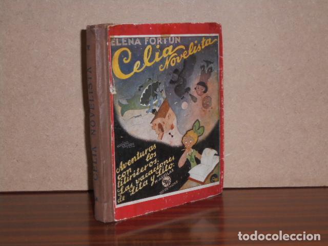 Libros: CELIA NOVELISTA - Aventuras con los titiriteros - Las vacaciones de Lita y Lito - Fort&uacute;n, Elena