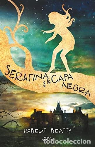 Libros: Serafina y la capa negra- 9788420484266