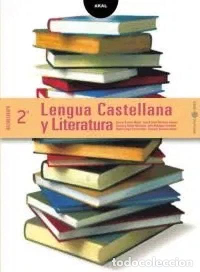 Libros: Lengua Castellana y Literatura 2&ordm; Bachillerato- 9788446021810