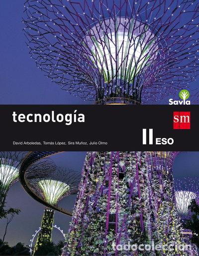 Libros: Tecnolog&iacute;a II. ESO. Savia- 9788467576399
