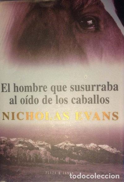 Libros: El hombre que susurraba al o&iacute;do de los caballos- 9788401326448
