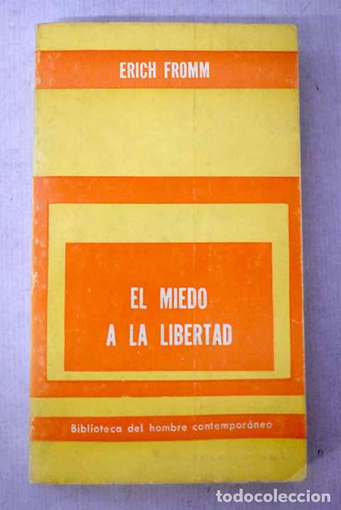 Libri di seconda mano: El miedo a la libertad.- Fromm, Erich