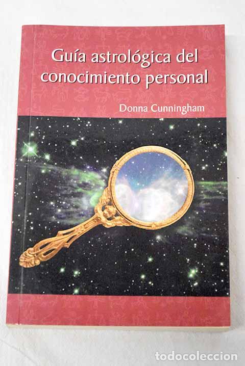 books: Gu&iacute;a astrol&oacute;gica del conocimiento personal.- Cunningham, Donna