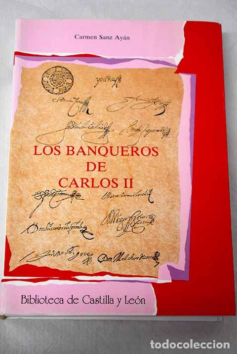 books: Los banqueros de Carlos II.- Sanz Ay&aacute;n, Carmen